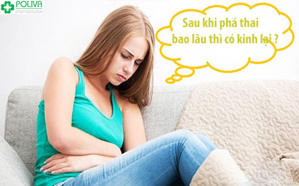 Phá thai sau bao lâu thì có kinh trở lại?